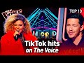 The biggest TIKTOK hit songs on The Voice | Top 10