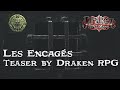Les Encagés - Teaser by Draken RPG