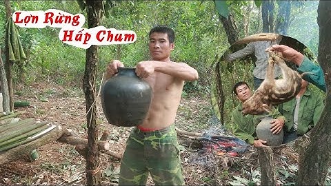 Lợn rừng hấp trong chum cổ ► nhật ký sống trong rừng - tập 13 | Nhịp Sống Tây Bắc