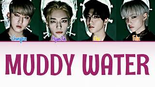 Stray Kids Rap Line - Muddy Water Kolay Okunuş - Easy Lyrics