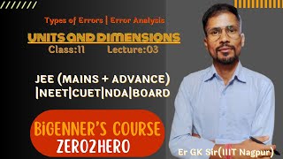 Units and Measurement | Class 11 Physics | Types of Errors | Error Analysis |JEE | NEET | CUET | NDA