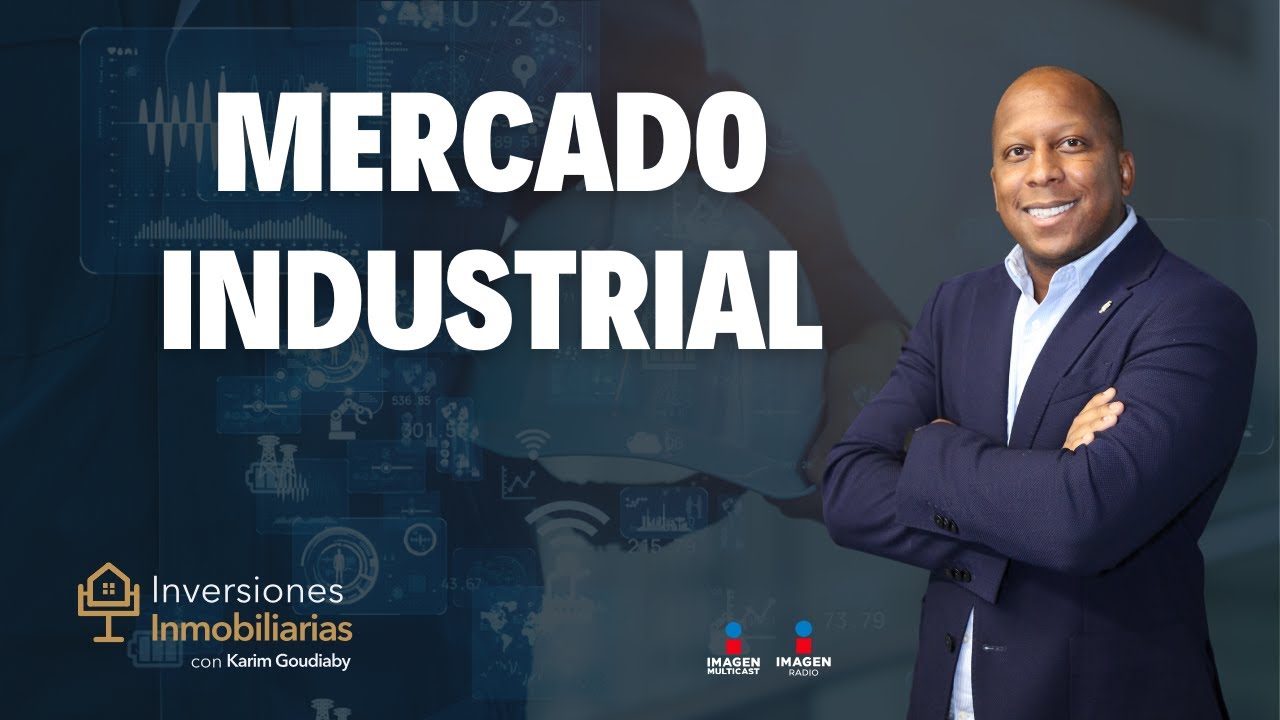 Lo que tienes que saber del mercado industrial en México