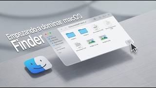 Empezando a dominar macOS: Finder