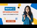Walmart Sparkathon 2025 | Internship &amp; PPO Offers | Cash Prizes | Apply Now
