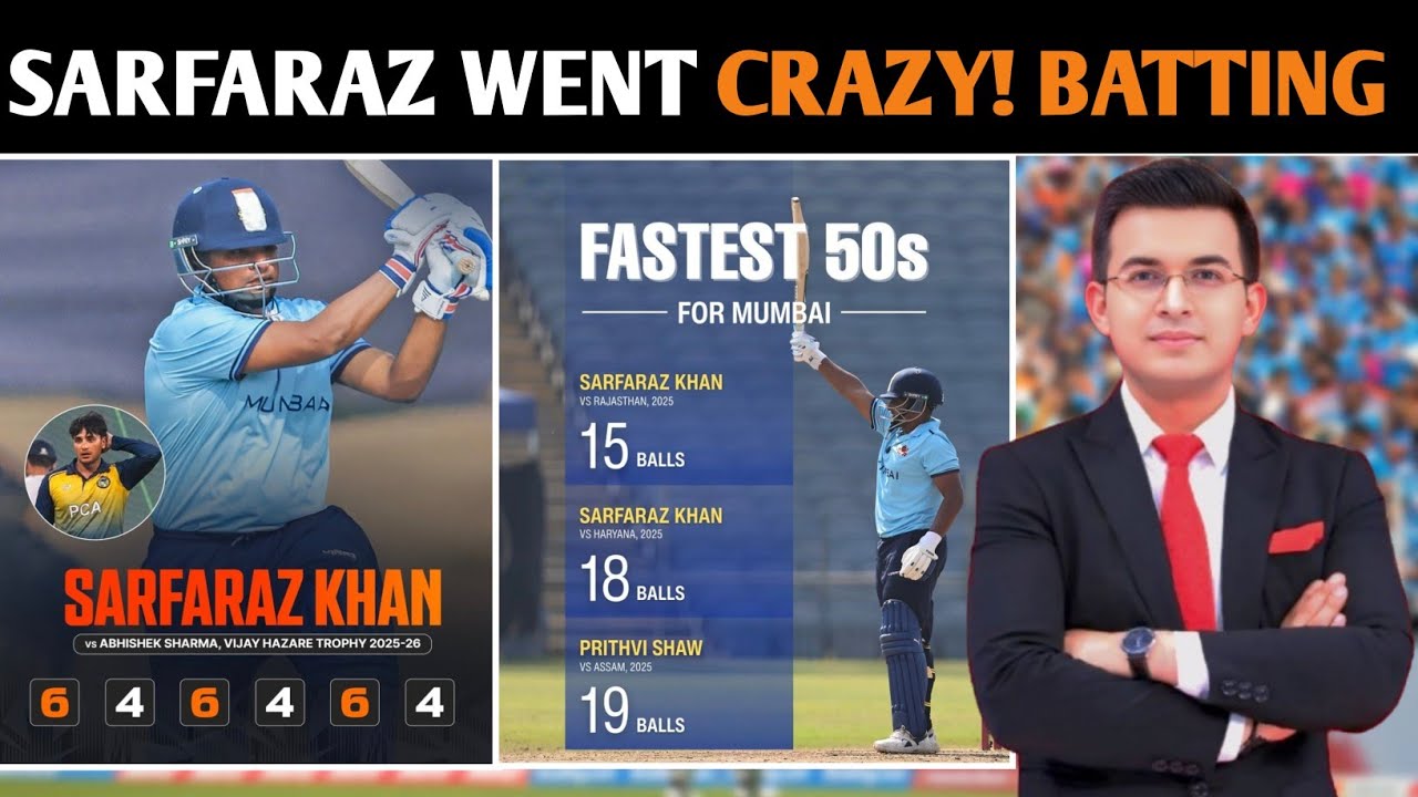 Sarfaraz Khan DESTROYS Abhishek Sharma | 30 Runs in One Over | Fastest List-A Fifty Ever”
