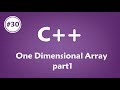 30 C One Dimensional Array Part 1 