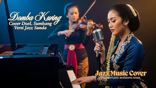 Download Lagu Domba Kuring Versi Jazz 🌾 | Adem, Unik, Karasa | Java Roots Jazz MP3