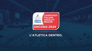 Assoluti indoor 2024 | Ancona | sabato pomeriggio