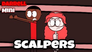 Darrell: Scalpers (Mini)