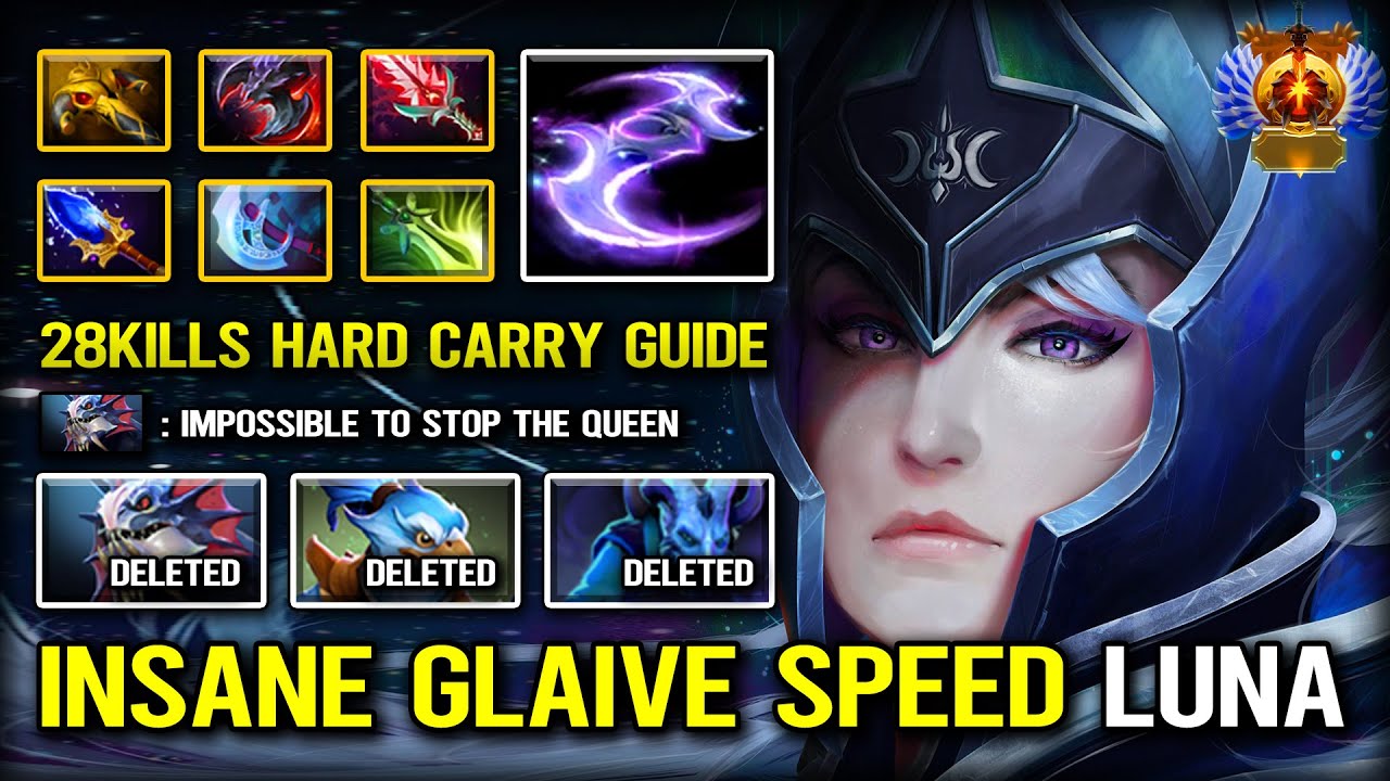 INSANE GLAIVE SPEED CARRY LUNA | 28Kills Max Slotted Build 100% Nobody Can Stands Against DotA 2