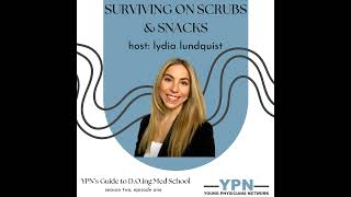 Surviving on Scrubs & Snacks: Nutrition and Movement in Med School