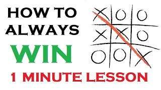How To Win Tic Tac Toe Every Time Never Lose