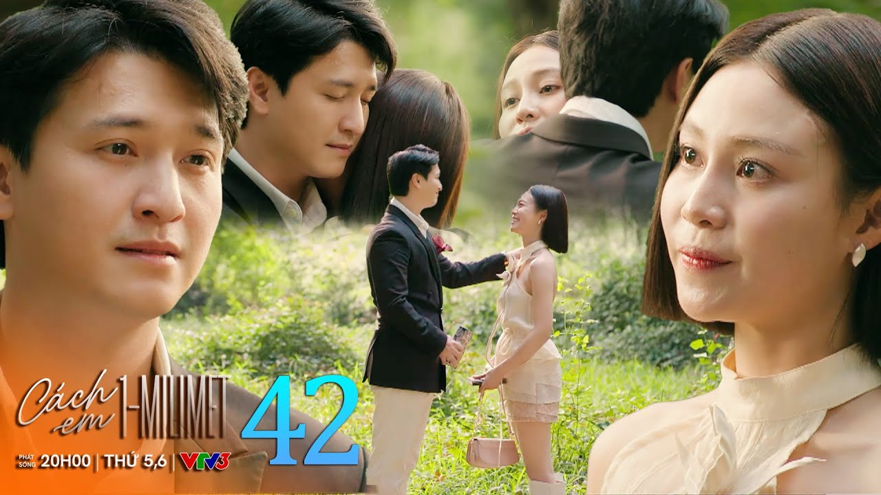 Cách em 1 milimet tập 42 | Bách muốn chịu trách nhiệm với 