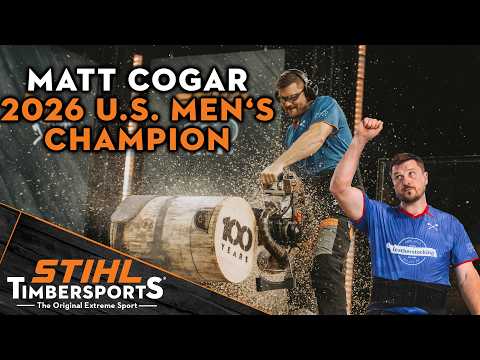 Matt Cogar wins 2026 STIHL TIMBERSPORTS® U.S. Men's Championship