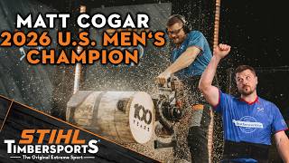 Matt Cogar wins 2026 STIHL TIMBERSPORTS® U.S. Mens Championship
