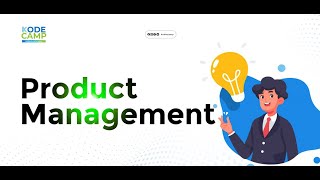 KodeCamp 5.0 Product Management Class 16 - Advanced Workflow Management