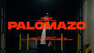 Proof - Palomazo (Video oficial)
