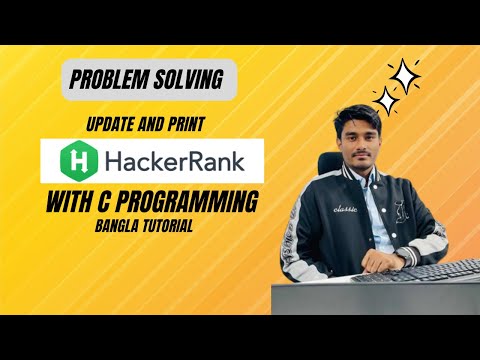 Update and Print Hacker Rank Problem Solving in Bangla with C Programming