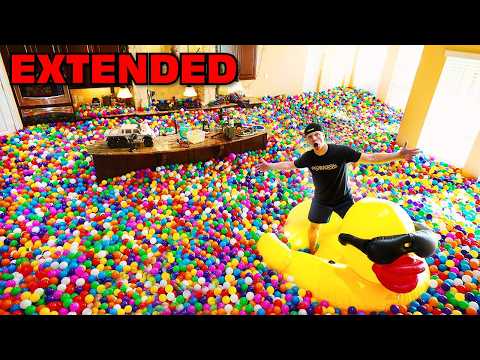 FILLING MY ENTIRE HOUSE WITH PLASTIC BALLS... - EXTENDED
