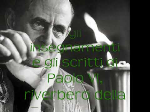 Papa Paolo VI - Intervista a Gabriele Della Balda
