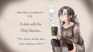 You waited your twenty minutes~ start the date with flirty barista~!
how cheesy will she be this time??? thank all so much for 10k subs. i
am grat...
