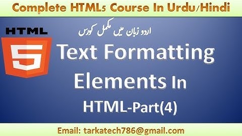 HTML Text Formatting  Elements/Tags in Urdu/Hindi (part-4)