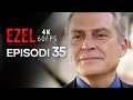 Ezel Episodi 35 4K Serial Turk Me Titra Shqip 
