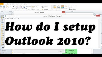 How do I setup Outlook 2010