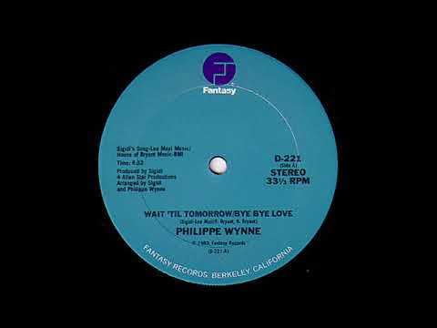 PHILIPPE WYNNE - Wait 'Til Tomorrow