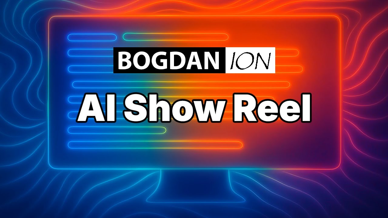 Bogdan Ion - AI Show Reel