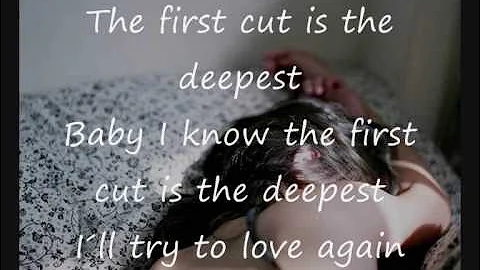 The first cut is the deepest - Sheryl Crow (lyrics)