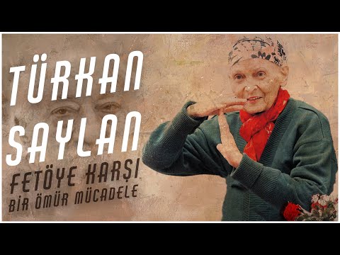 TÜRKAN SAYLAN KİMDİR ?