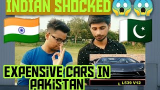 Indian Reaction To  Expensive And Luxury Cars In Pakistan|Amazing Cars| INDIAN REACTION BOYS|