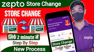 Zepto Store Change Kaise Kare | Zepto Store Change Process | Zepto Delivery Store Change.