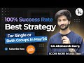 100% Sure Success Strategy For Single / Both Groups | CA/CMA Final May'26/Nov'26 | CA Akshansh Garg