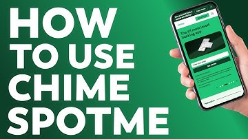 How to Use Chime SpotMe (Complete Guide)