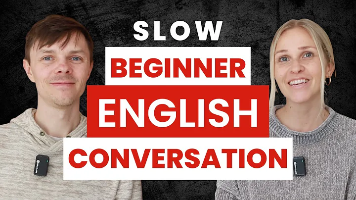 SLOW Beginner English Conversation - A1-A2 Level