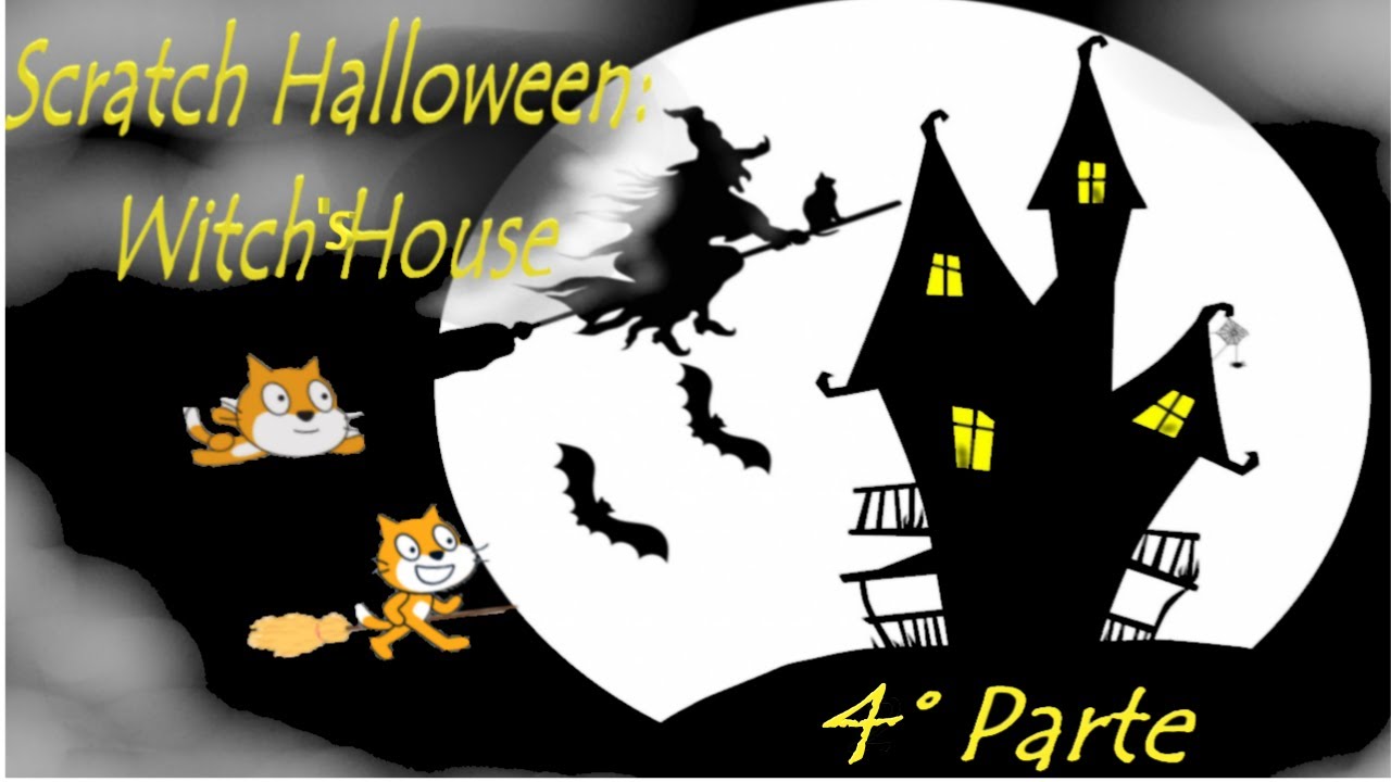 Scratch 3.0 Halloween Witch's House (4° Parte) YouTube