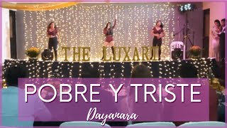 Pobre Y Triste - Dayanara Cover Mafer G