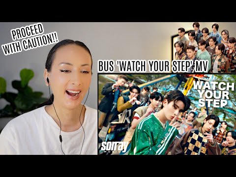 BUS WATCH YOUR STEP OFFICIAL MV REACTION (ENG/THAI SUBS)