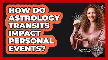 How Do Astrology Transits Impact Personal Events?