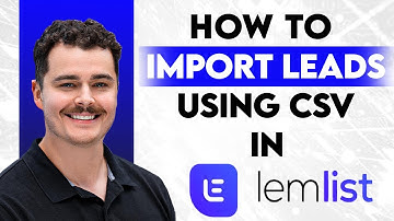 Leads importeren naar Lemlist met behulp van een CSV in Lemlist [Handleiding 2025]