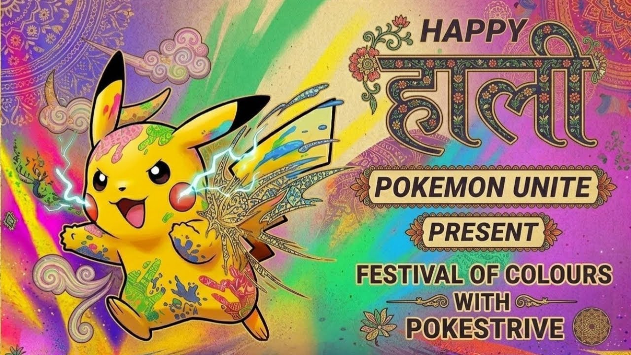 HAPPY HOLI EVERYONE ||  POKEMON UNITE|| Pokestrive