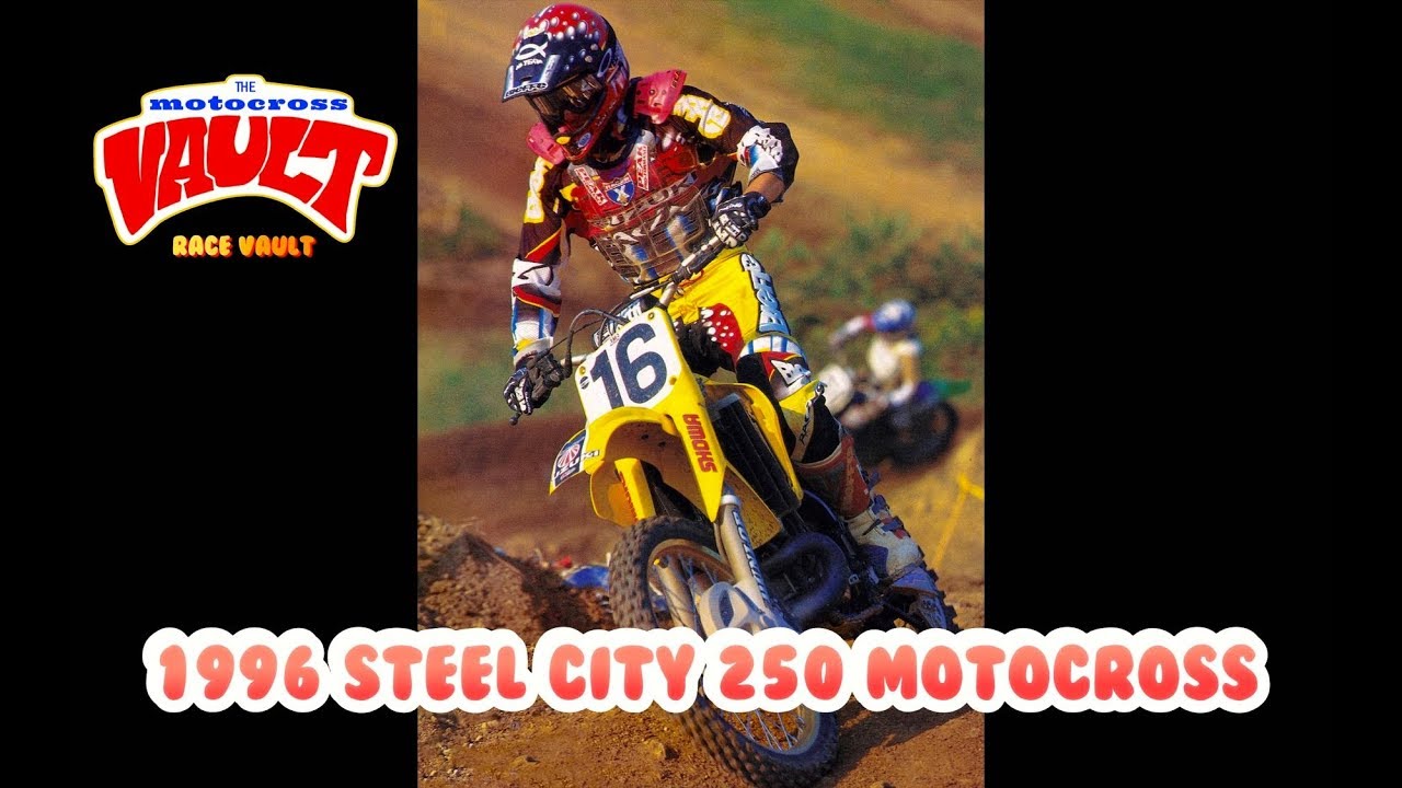 1996 Steel City 250 Motocross YouTube