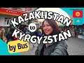 How to go from kazakhstan to kyrgyzstan by bus almaty to bishkek kazakh  kyrgyz border crossing