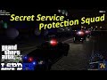 Secret Service Protection Squad Patrol | GTA 5 LSPDFR Episode 407