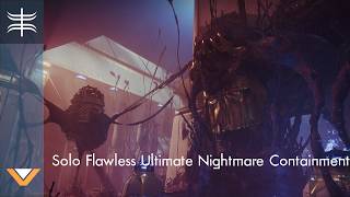 Solo Flawless Ultimate Nightmare Containment, Destiny 2 Renegades