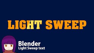 Blender 4.0 Beginner Tutorial  - video editing  Light Sweep Text Animation