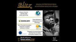 iBlitz Week 28  - Solar Taxi, e-cedi, Machine Learning Hackathon and more...)