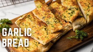 Idiot Proof Homemade Garlic Bread
